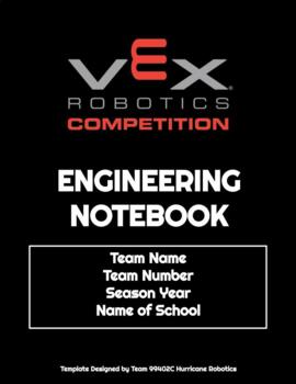 Preview of VEX VRC/IQ Robotics Engineering Notebook Template