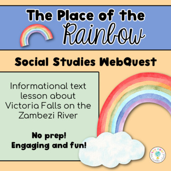Preview of VICTORIA FALLS RAINBOWS | SOCIAL STUDIES WEBQUEST