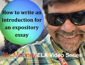 Preview of VIDEO - How to write an introduction for an expository essay.