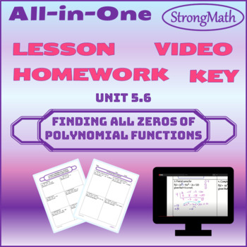 Preview of VIDEO-LESSON-HOMEWORK - Finding all Zeros of Polynomial Functions
