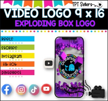 Preview of VIDEO LOGO- VERTICAL 9 x 16 for Social Media and Pinterest I Exploding Box