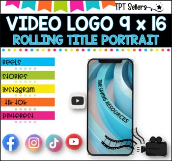 Preview of VIDEO LOGO-VERTICAL  9 x 16 for Social Media and Pinterest I Rolling Title