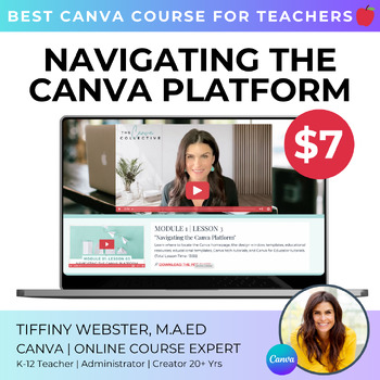 Preview of VIDEO TUTORIAL: Navigating the Canva Platform- How to Use Canva for Teachers