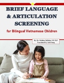 VIETNAMESE LANGUAGE & ARTICULATION SCREENING - Bilingual V