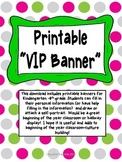VIP Student Banner Printable
