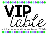 VIP Table Starter Kit