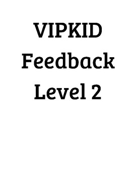 Preview of VIPKID Level 2 Feedback