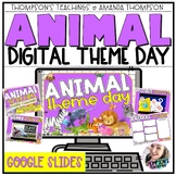 VIRTUAL Animal THEME DAY | Google Slides | Distance Learni