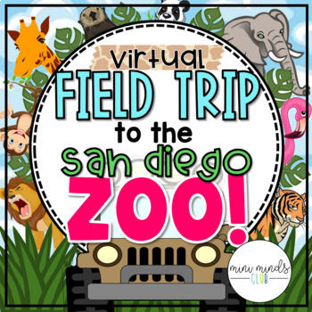 Preview of VIRTUAL FIELD TRIP: San Diego ZOO