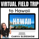 VIRTUAL FIELD TRIP TO HAWAII | Editable Canva Slideshow fo