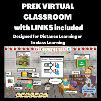 Preview of VIRTUAL PREK CLASSROOM FOR DISTANCE OR IN PERSON LEARNING BACK TO SCHOOL 