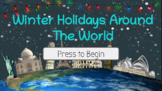 VIRTUAL Winter Holiday's Around The World Interactive Slid