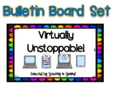 VIRTUALLY UNSTOPPABLE Bulletin Board Set