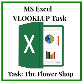 Preview of VLOOKUP Excel Task: The Flower Shop (includes Excel File)