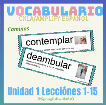 Preview of VOCABULARY WORDS CKLA SPANISH UNIT 1 LESSONS 1-15