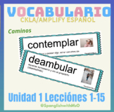 VOCABULARY WORDS CKLA SPANISH UNIT 1 LESSONS 1-15