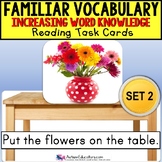 VOCABULARY and PICTURES Task Cards WORD KNOWLEDGE “Task Bo