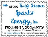 VOCABULARY for Twig Science 'Sparks Energy, Inc.'