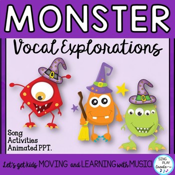 Preview of Vocal Explorations: Halloween/Monster Themed Song & Activities