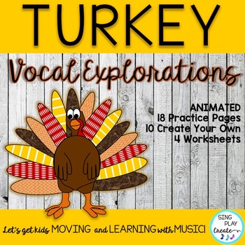 Preview of Vocal Explorations: Turkey and Thanksgiving Themed with Worksheets