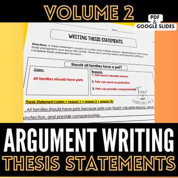 Preview of VOL.2 Writing Thesis Statements Practice Worksheet Argumentative Writing Claims
