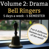 VOLUME 2: Drama Bell Ringers - FULL SET