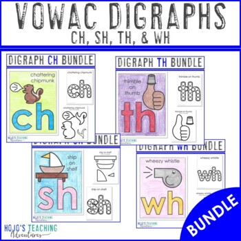 Preview of VOWAC Digraph Worksheets | Diagraphs sh, ch, th, wh Activities or Printables
