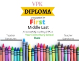 VPK Diploma/ Moving Up Certificate