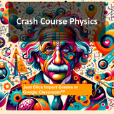 VQ Set 2 | Crash Course Physics | Google Forms™
