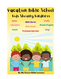 Vacation Bible School (VBS)--Kids Showing Kindness
