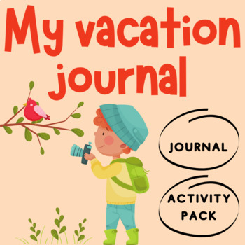 Preview of Vacation Journal and Travel Vacation Activity Pack and homework projects