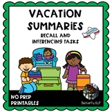 Vacation Summary Retelling and Inferencing Activity Sheets