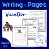 Vacation Writing Prompts