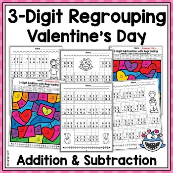 Preview of Valentine's Day 3 Digit Addition & Subtraction Regrouping Worksheets