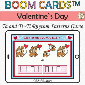 Preview of Kindergarten Music Boom Cards™ | Valentin`s Day Rhythm Game | Ta & Ti-Ti
