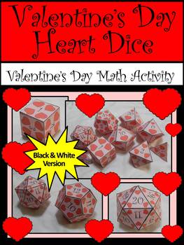 Preview of Valentine Activities: Valentine's Heart Dice Templates Math Activity - B/W