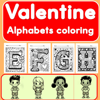 Preview of Valentine Alphabet |Valentine Alphabets coloring |Valentine Alphabets E  F  G  H