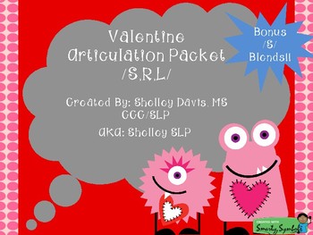Preview of Valentine Articulation Pack /S,R,L/- Speech Therapy