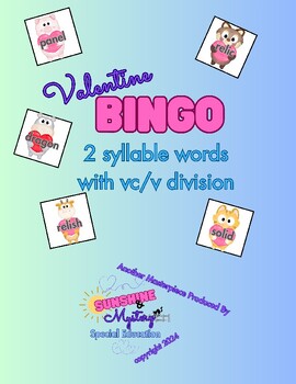 Preview of Valentine BINGO! 2 syllable words with vc/v syllable division