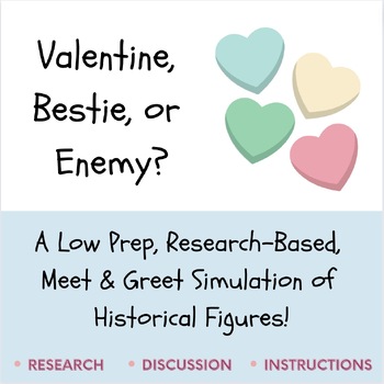 Preview of Valentine, Bestie, or Enemy? A Historical Figures Research-Based Discussion