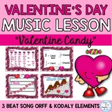 Valentine's Day Song "Valentine Candy" Orff, Kodaly Lesson