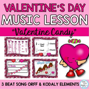 Preview of Valentine's Day Song "Valentine Candy" Orff, Kodaly Lesson K-3 Music Lesson