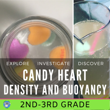 Preview of Valentine Candy Heart Science And STEM |  A Density And Buoyancy Lab Grade 2 3