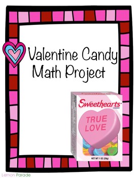 Preview of Valentine Candy Math Project