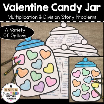 Preview of Valentine Candy Story Problems Multiplication and Division