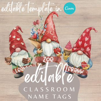 Preview of Valentine Classroom Editable Classroom Name Tags Valentine Gnome Tags for Cubby