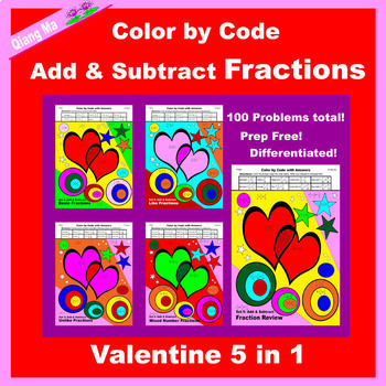 Preview of Valentine Color by Code: Add and Subtract Fractions 5 in 1