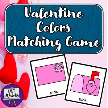 Valentine Colors Matching Game - Preschool, Special Education February ...