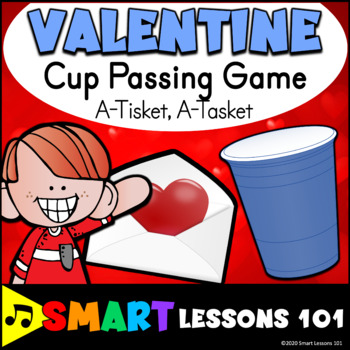 Preview of Valentine Cup Game A Tisket A Tasket: Valentines Day Music Lesson Music Activity