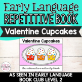 Valentine Cupcakes Book (From Early Language Book Club - Level 2)